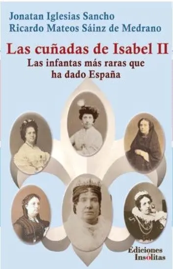 Cuñadas de Isabel Ii, las