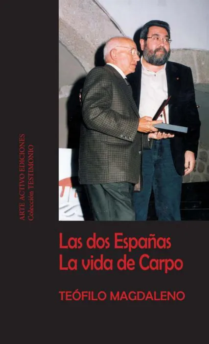 Las Dos Españas. La Vida de Carpo