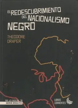 El Redescubrimiento del Nacionalisimo Negro