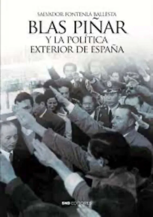 Blas Piñar y la Política Exterior de España