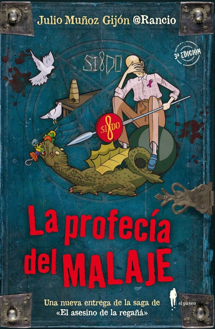 La Profecía del Malaje