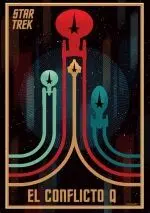 Star Trek. El Conflicto Q