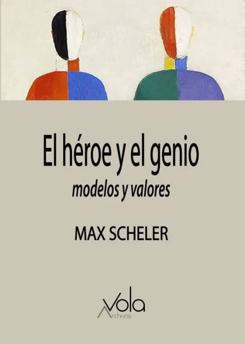 El Héroe y el Genio Modelos y Valores