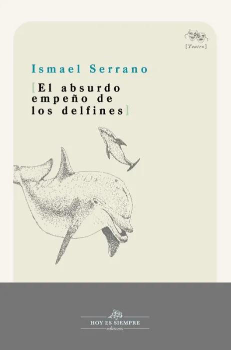 Absurdo Empeño de los Delfines