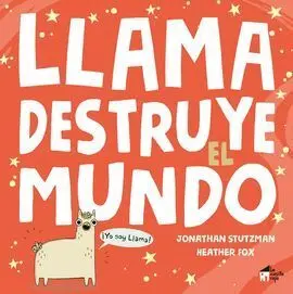 Llama Destruye el Mundo