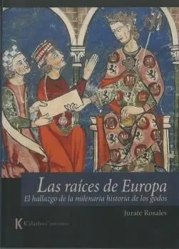 Las Raíces de Europa