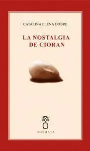 La Nostalgia de Cioran
