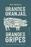 Grandes Granjas, Grandes Gripes