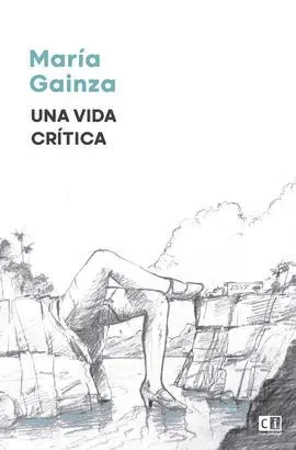 Una Vida Crítica