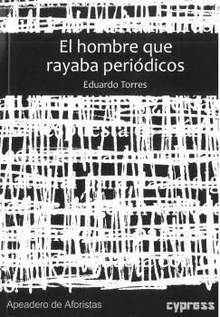El Hombre que Rayaba Periódicos