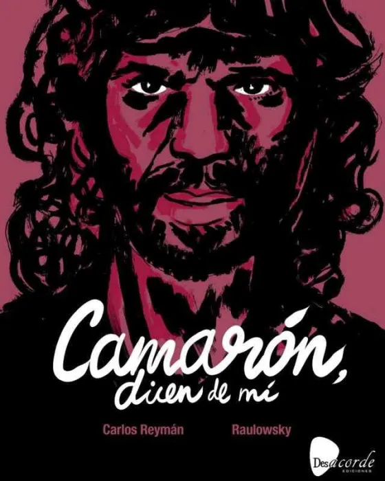 Camaron, Dicen de mi