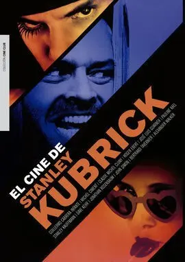 El Cine de Stanley Kubrick