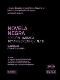 Novela Negra. Edición Limitada 10º Aniversario N. ° 8