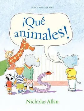 ¡Qué Animales!