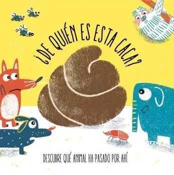 ¿De Quién Es esta Caca?