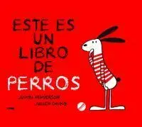 Este Es un Libro de Perros