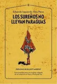 Los Sureños no Llevan Paraguas