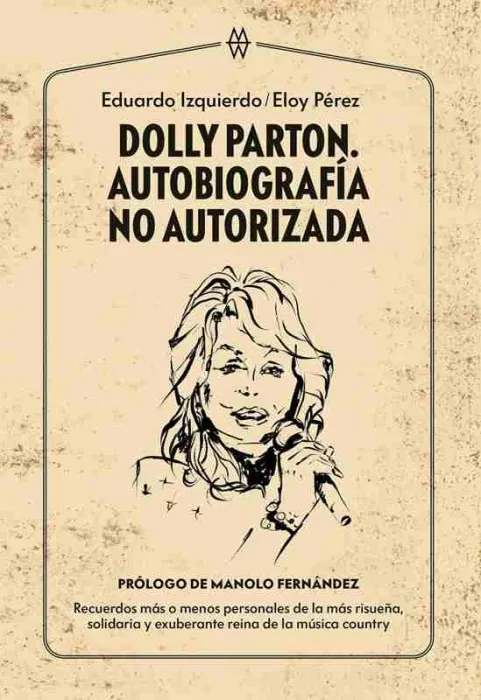 Dolly Parton. Autobiografía no Autorizada