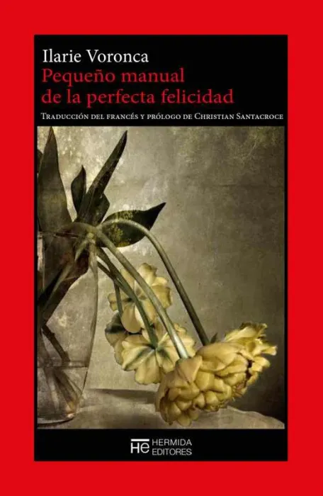 Pequeño Manual de la Perfecta Felicidad
