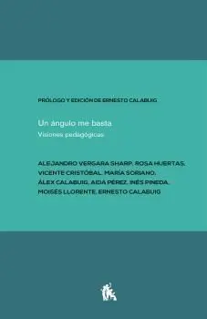 Un Ángulo me Basta
