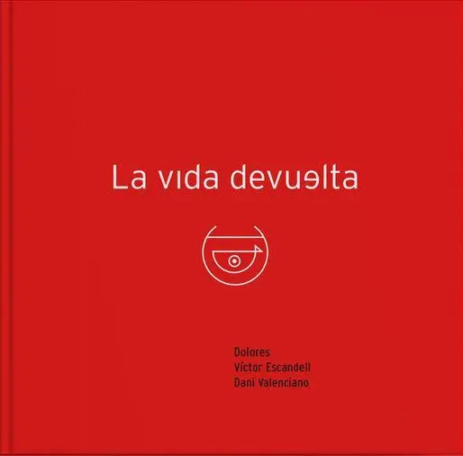 La Vida Devuelta