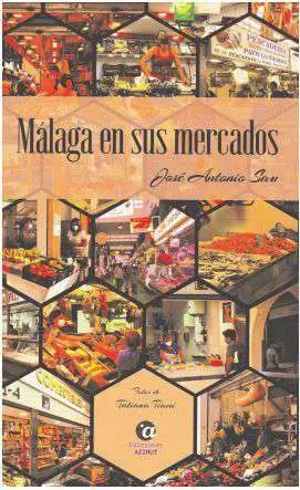 Málaga en Sus Mercados