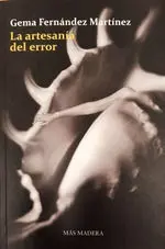 La Artesanía del Error