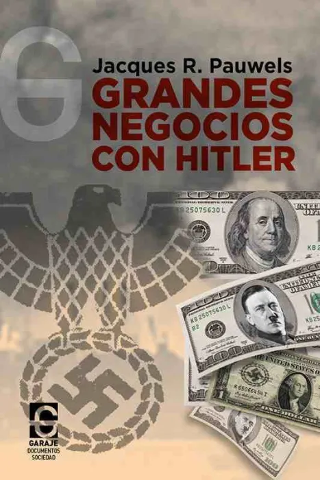 Grandes Negocios con Hitler