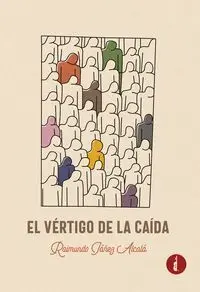 El Vértigo de la Caída