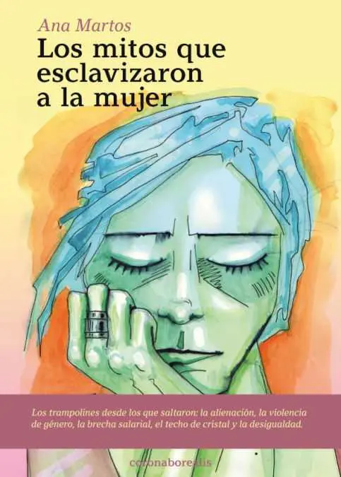 Los Mitos que Esclavizaron a la Mujer