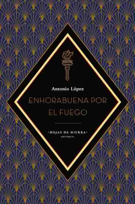 Enhorabuena por el Fuego