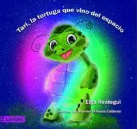 Tari, la Tortuga que Vino del Espacio