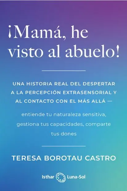 ¡Mamá, He Visto Al Abuelo!