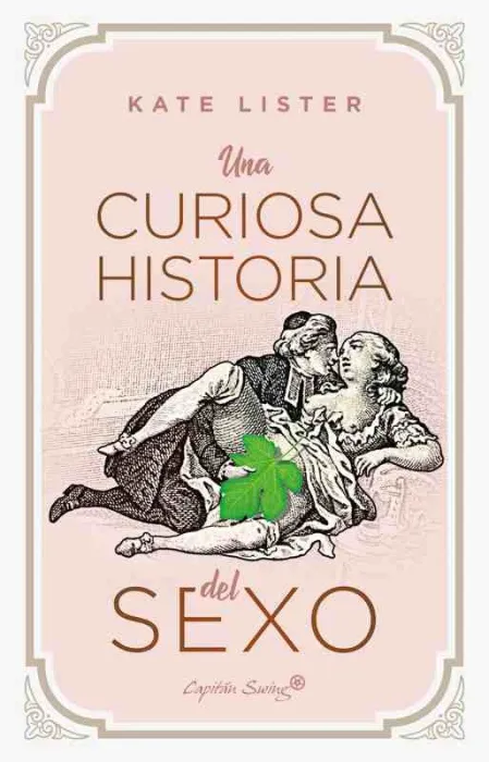 Una Curiosa Historia del Sexo