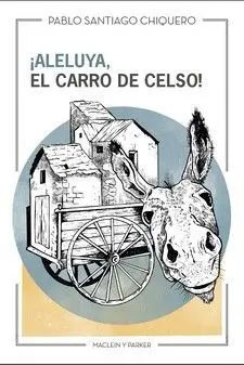 ¡Aleluya, el Carro de Celso!