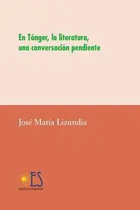 En Tánger, la Literatura, una Conversación Pendiente