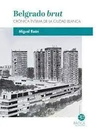 Belgrado Brut