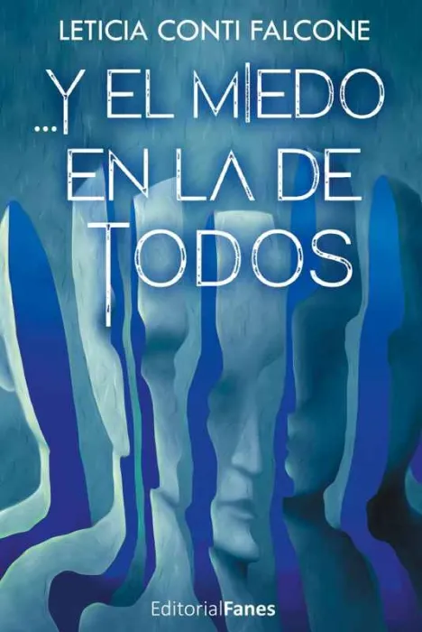 Y el Miedo en la de Todos