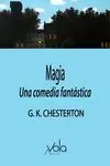 Magia - una Comedia Fantástica