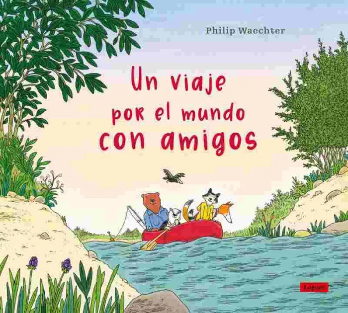 Un Viaje por el Mundo con Amigos