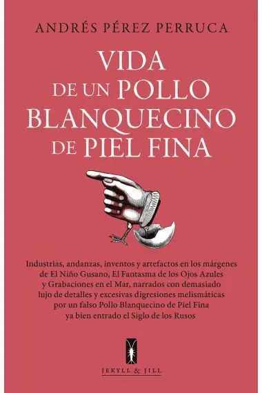 Vida de un Pollo Blanquecino de Piel Fina