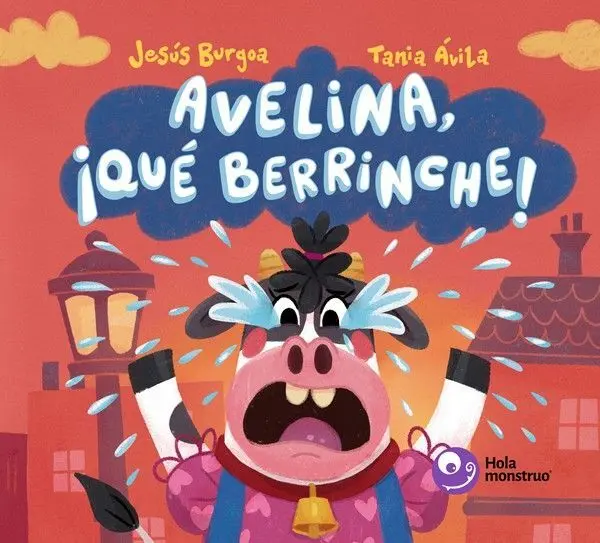 Avelina, ¡Qué Berrinche!
