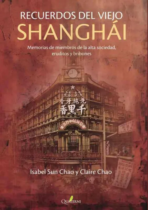 Recuerdos del Viejo Shanghai