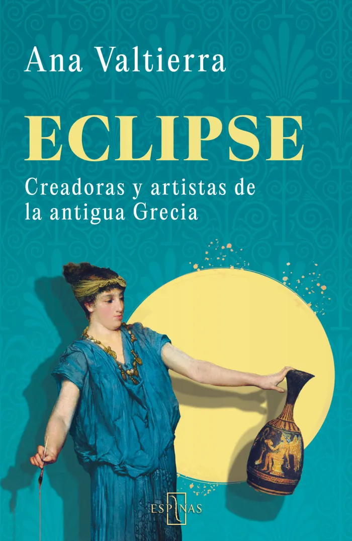 Eclipse:creadoras y Artistas de la Antigua Grecia