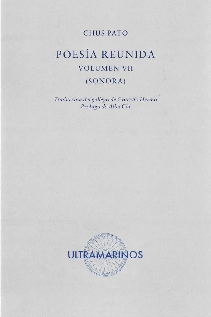 Poesía Reunida Volumen Vii. Sonora