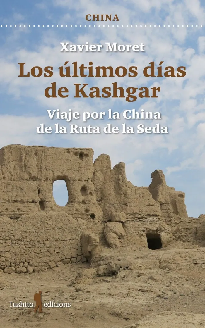 Los Ultimos Dias de Kashgar