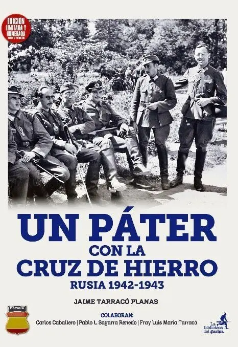 Un Páter con la Cruz de Hierro. 1942-1943