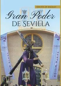 Gran Poder de Sevilla Edicion Bolsillo