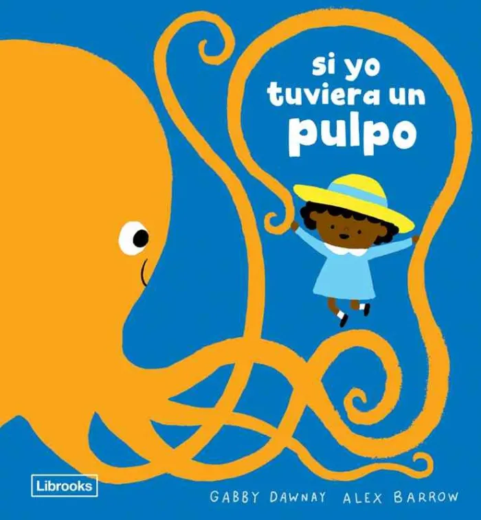 Si yo Tuviera un Pulpo