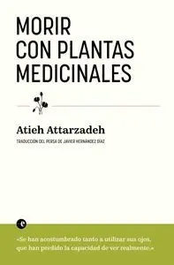 Morir con Plantas Medicinales